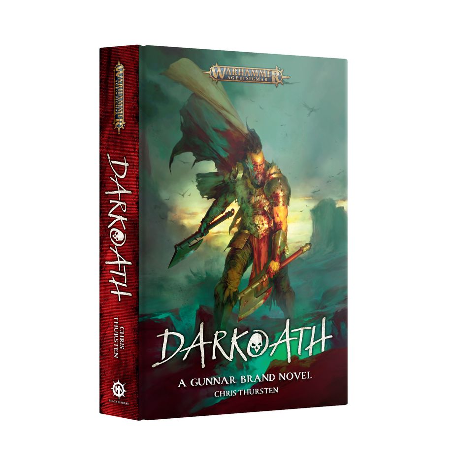 Darkoath (Hardback) - A Gunnar Brand Novel - Black Library - Age of Sigmar