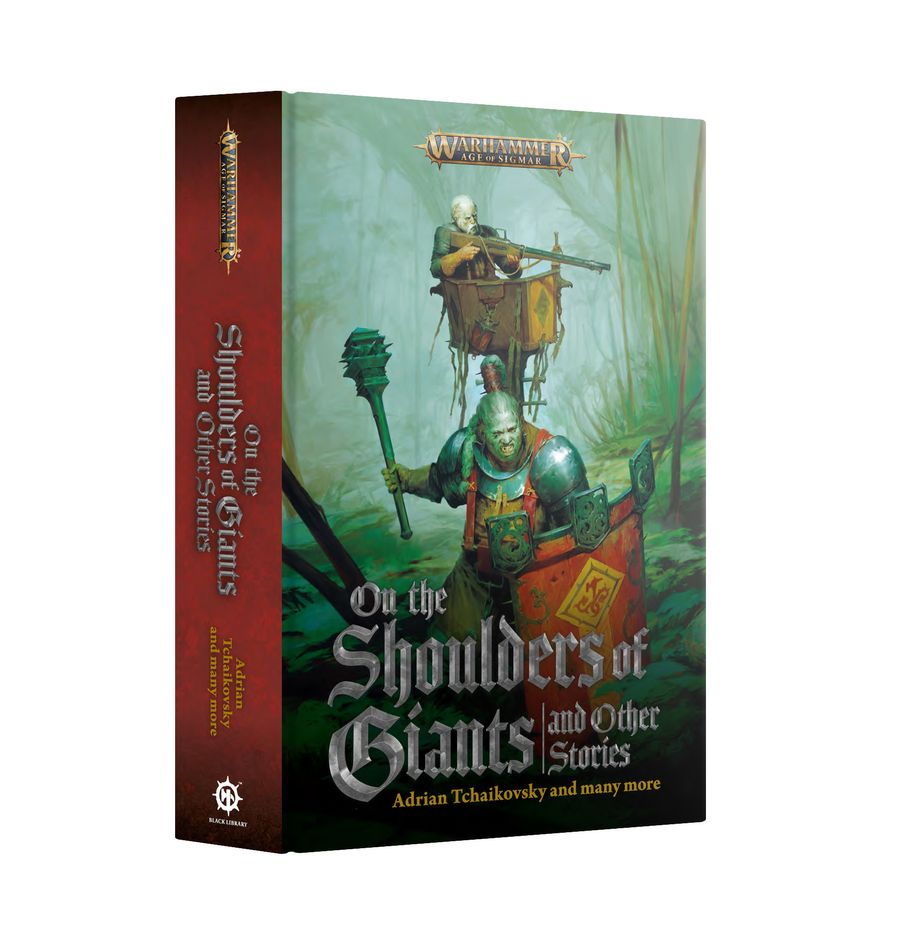 On The Shoulders Of Giants and other Stories (Hardback) - Anthology - Black Library - Age of Sigmar